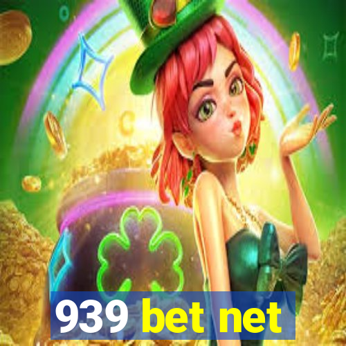 939 bet net